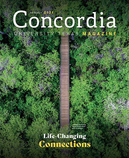 Concordia University Texas Magazine Summer 2021 cover