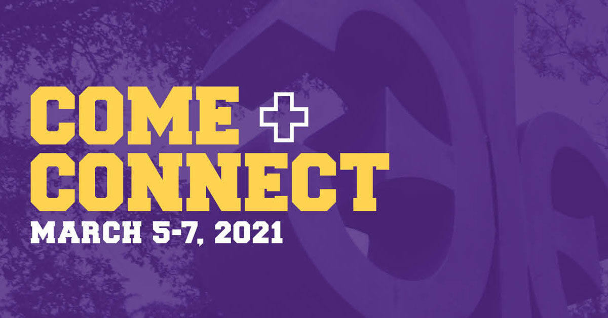 Come and Connect, March 5-7, 2021