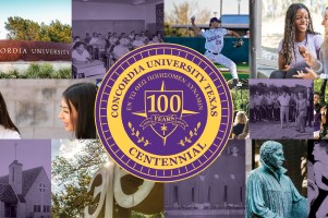 A collage of images with the Concordia University Texas 100 year seal.