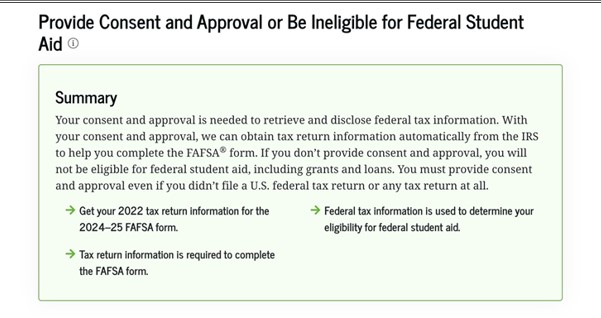 Provide Consent and Approval or be ineligible for Federal Student Aid.