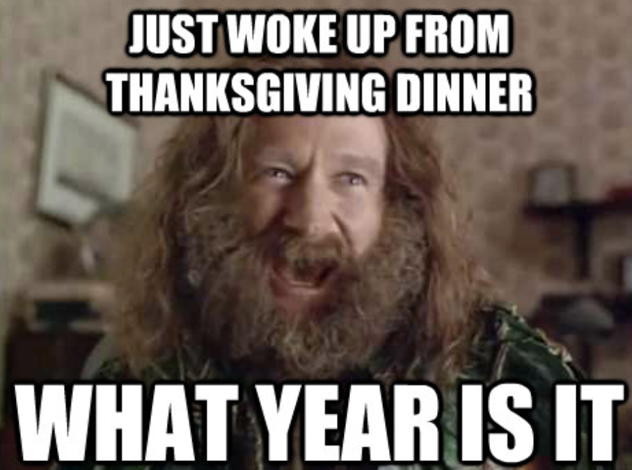 Thanksgiving coma